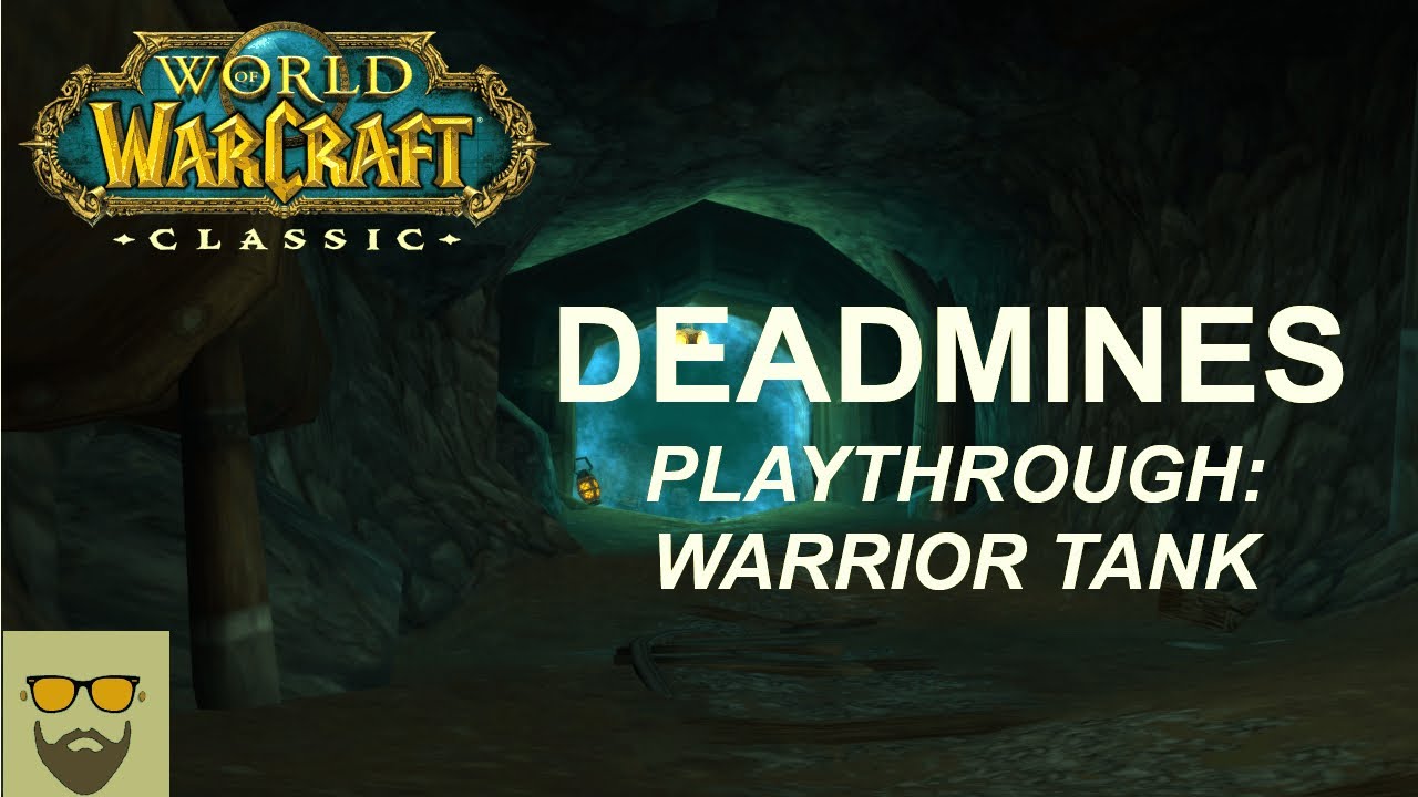 Давайте поиграем в WoW Classic — Подземелье DEADMINES — Танк-воин — Прохождение игры