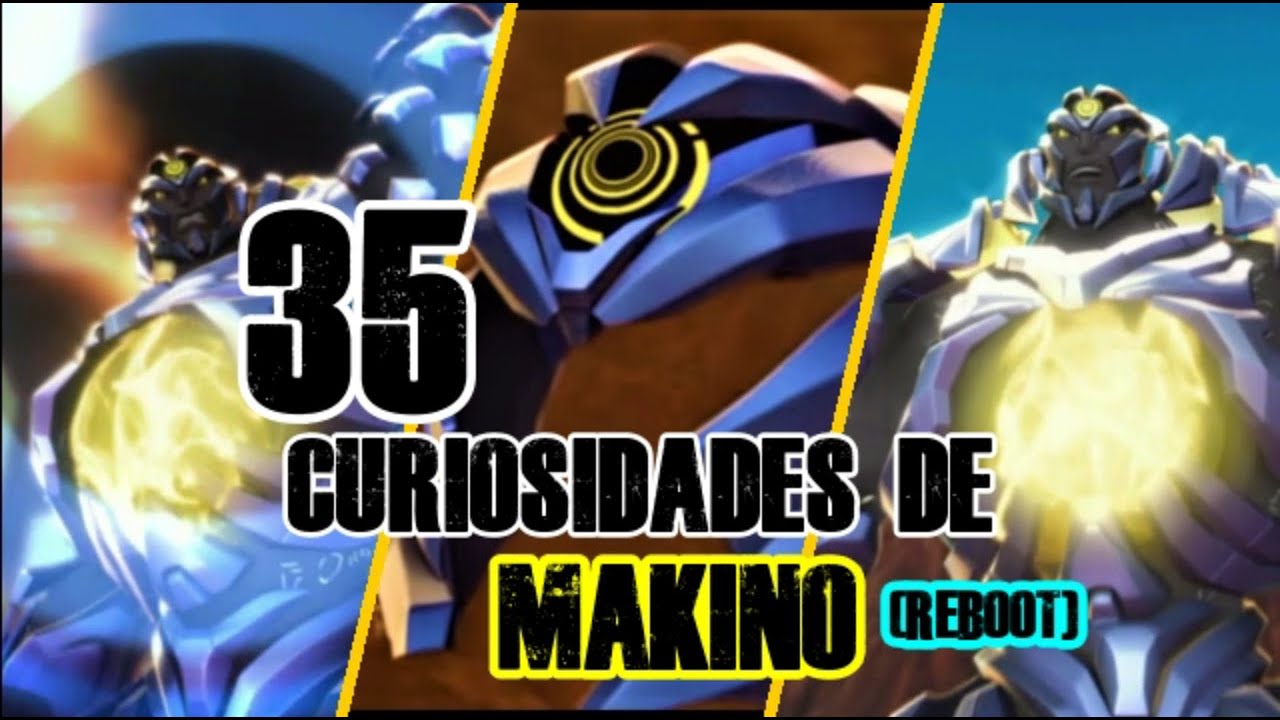 35 Curiosidades De Makino - (Reboot)