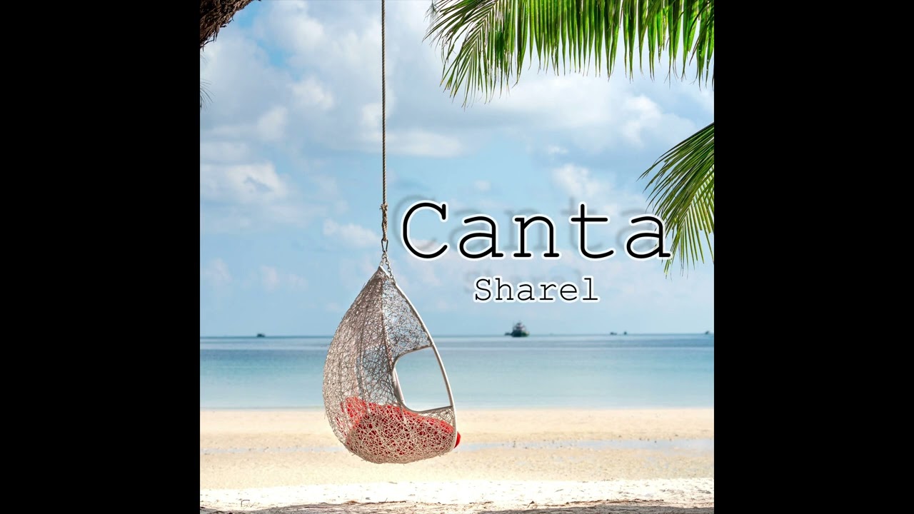 Canta (Original Mix) By Sharel