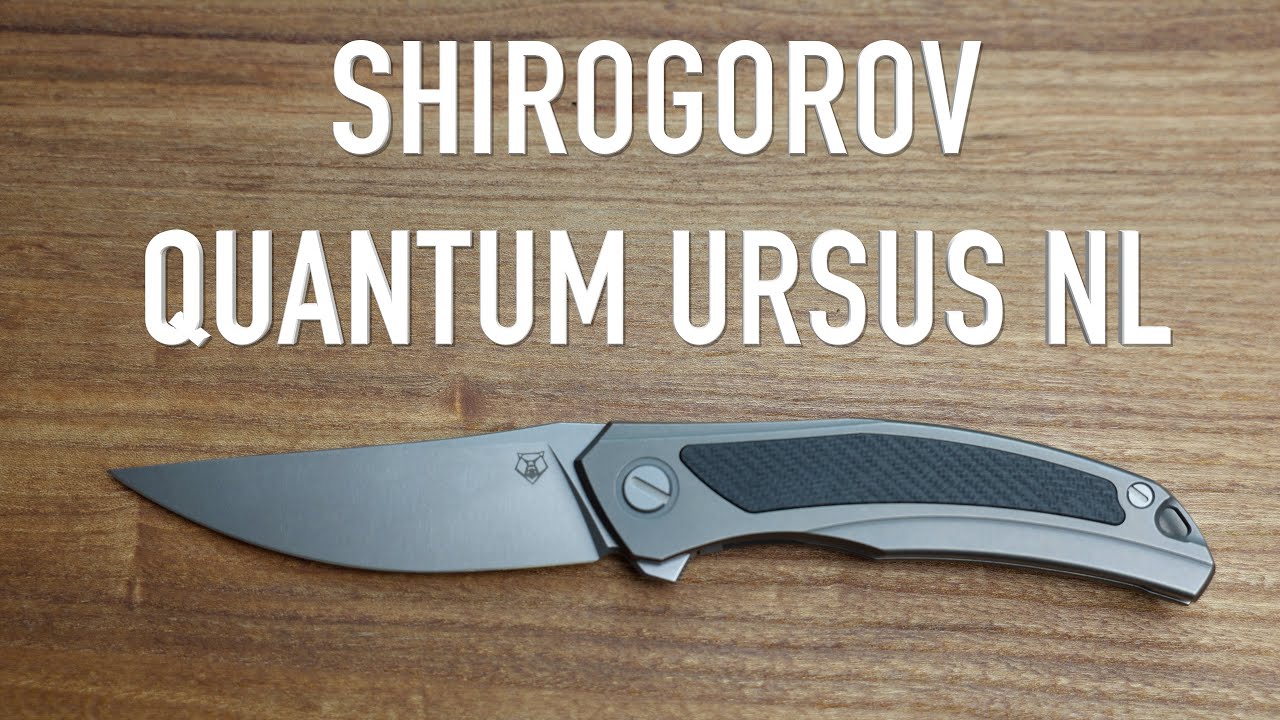 Shirogorov Quantum Ursus NL - Initial Impressions and Overview