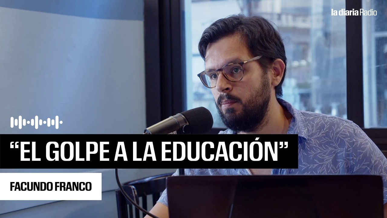 &ldquo;El golpe a la educaci&oacute;n&rdquo;