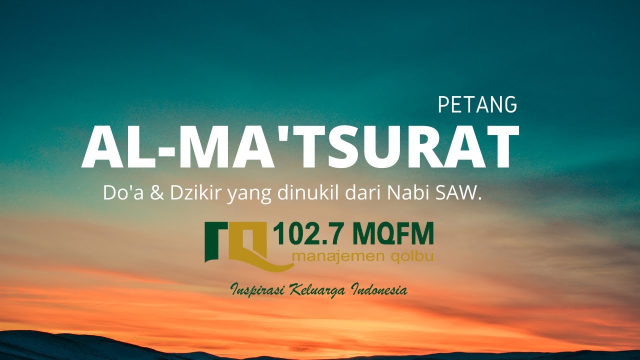 Doa & Dzikir Al Ma'tsurat Petang