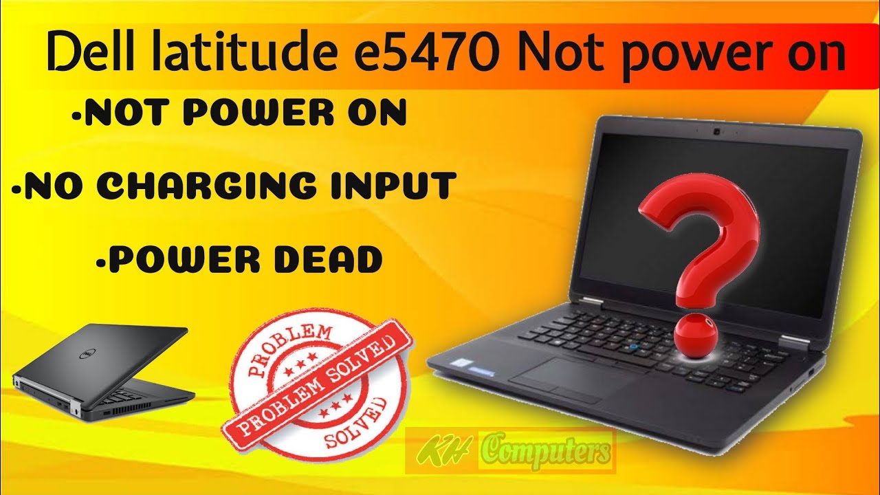 Dell latitude e5470 Not turning on || 100% Practically and solved