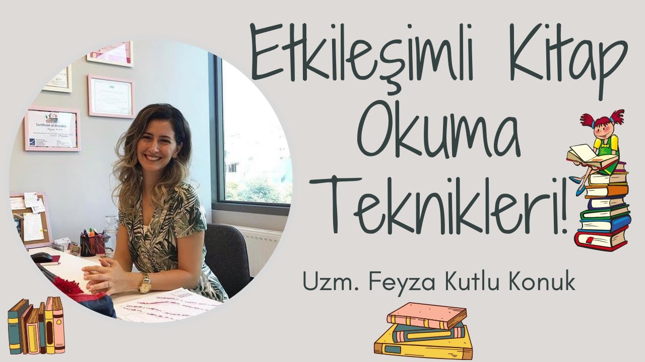 Çocuklara Etkileşimli Kitap Okuma Tekniği ve 0-3 Yaş Kitap Seçimi