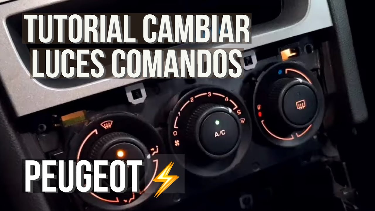 TUTORIAL cómo reemplazar luces comando de aire acondicionado PEUGEOT 308/408 —Thomas Páezz