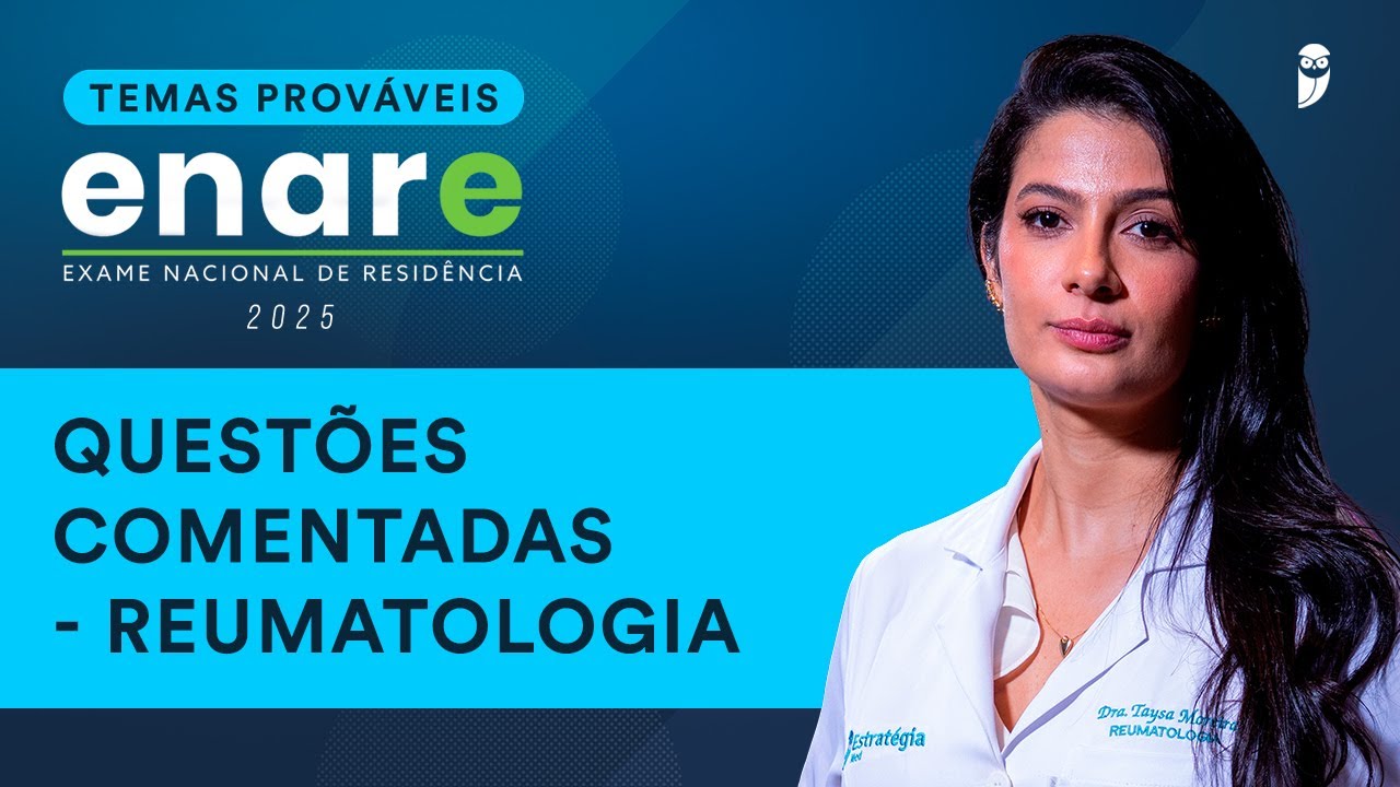 Tema Provável ENARE 2025: Lúpus Eritematoso Sistêmico e Síndrome antifosfolípide - Residência Médica