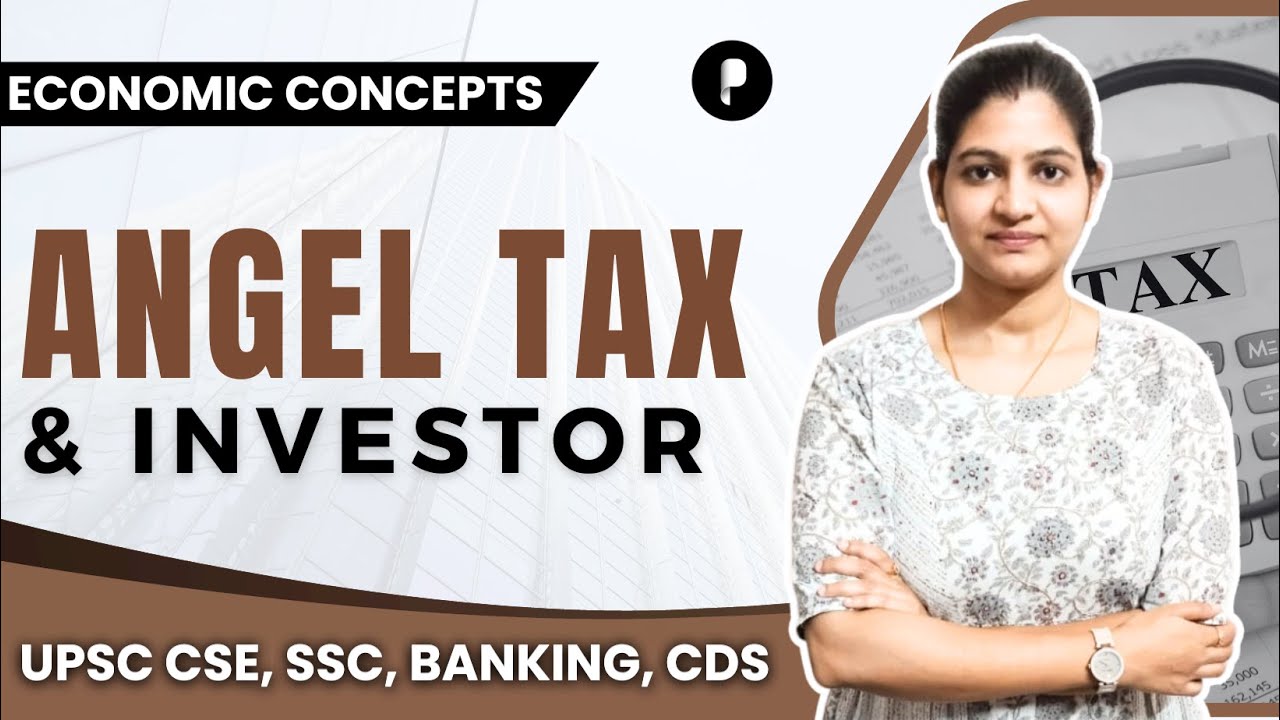 All About Angel Tax & Angel Investor | Static Economy for All Banking Exams | Parcham Classes