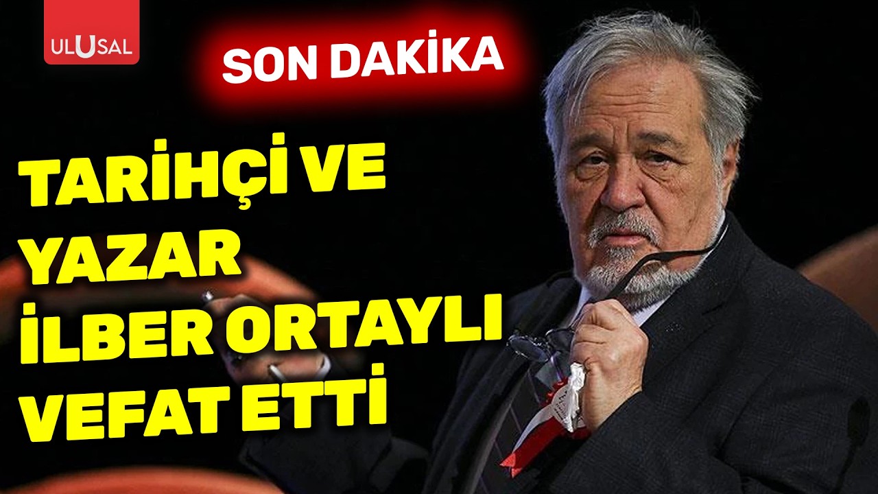 Son dakika: Tarihçi ve yazar Prof. Dr. İlber Ortaylı hayatını kaybetti