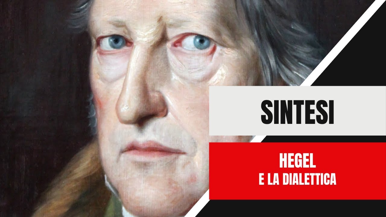 SINTESI di Hegel e la dialettica a cura di Maurizio Ferraris