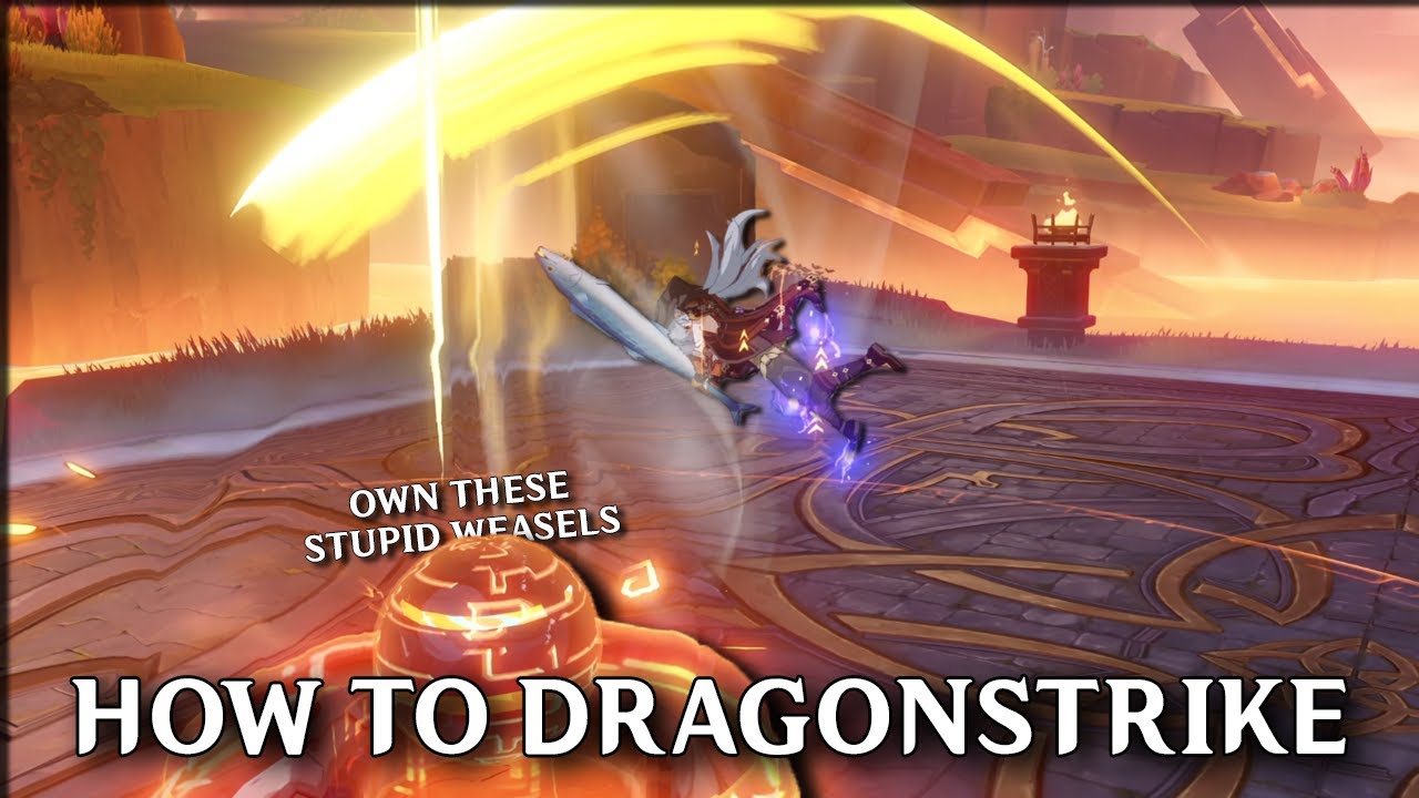 A General Guide on How to Dragonstrike