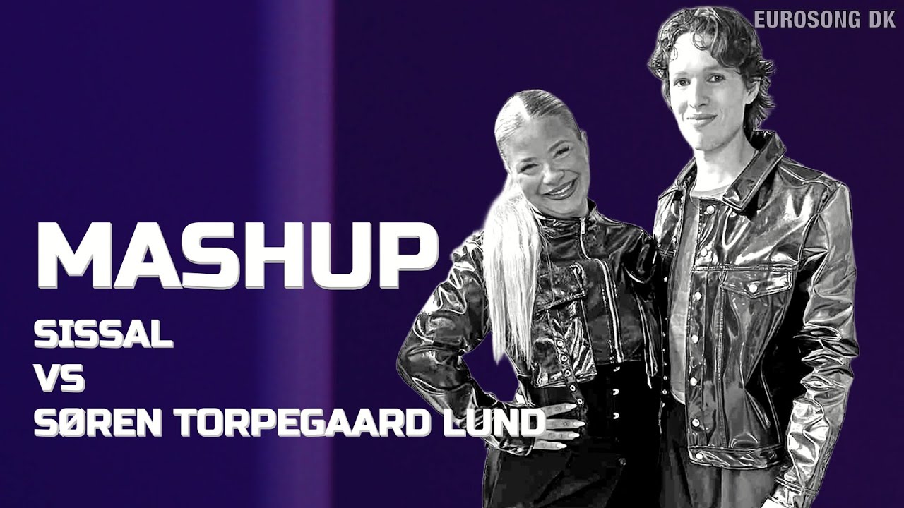 DMGP 2026 MASHUP: Sissal vs. Søren Torpegaard Lund (Infinity - Før vi går hjem)