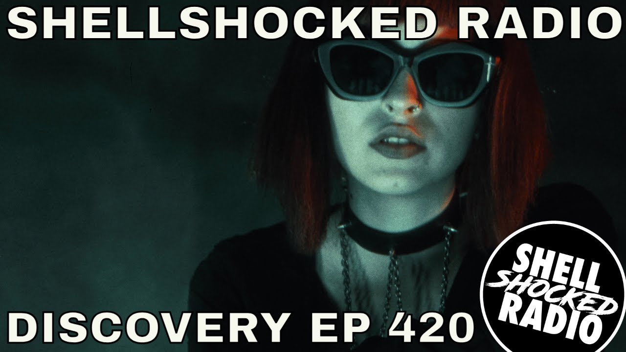 Episode 420 of Shellshocked Radio - Discovery premiers March the 10th 2026 @7 pm CET on Youtube