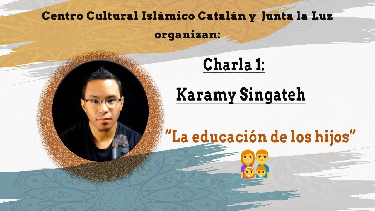 ¿cómo EDUCAR a nuestros hijos? | Karamy Singateh