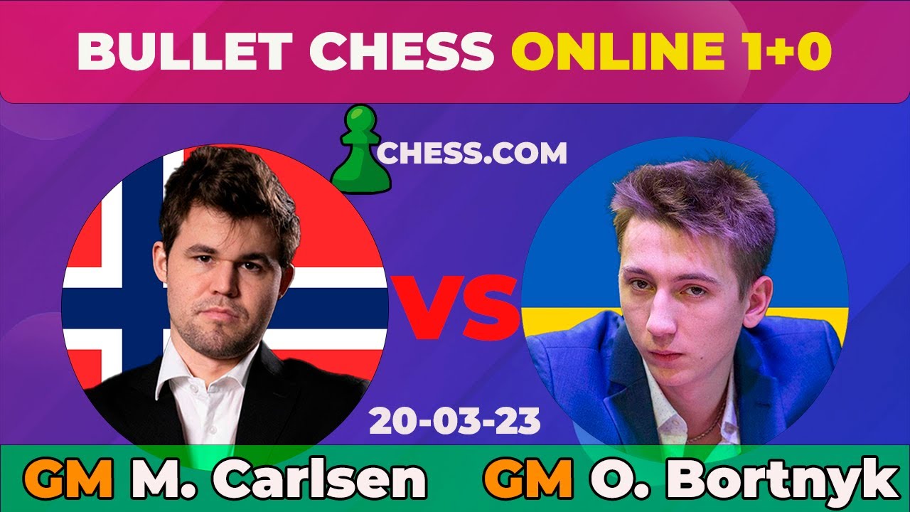 GM Magnus Carlsen vs GM Oleksandr Bortnyk | Bullet Chess 1+0 | Chess.Com | March 20, 2023