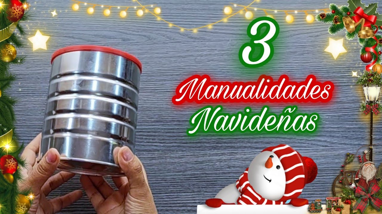 3 HERMOSAS MANUALIDADES NAVIDEÑAS 2023 🎄 IDEAS Navideñas CON LATAS ☃️ ADORNOS NAVIDEÑOS / ARTESANATO