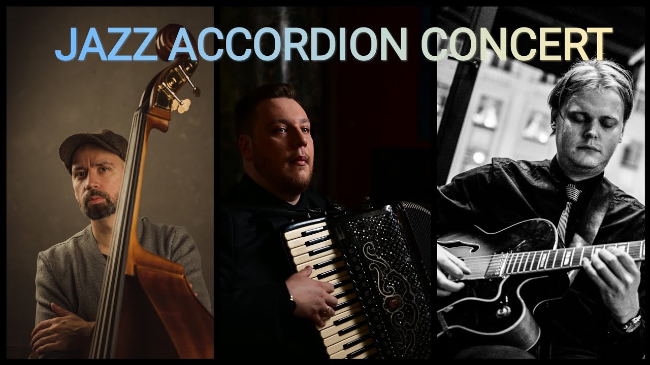 JAZZ ACCORDION (full concert) . Джазовый аккордеон.