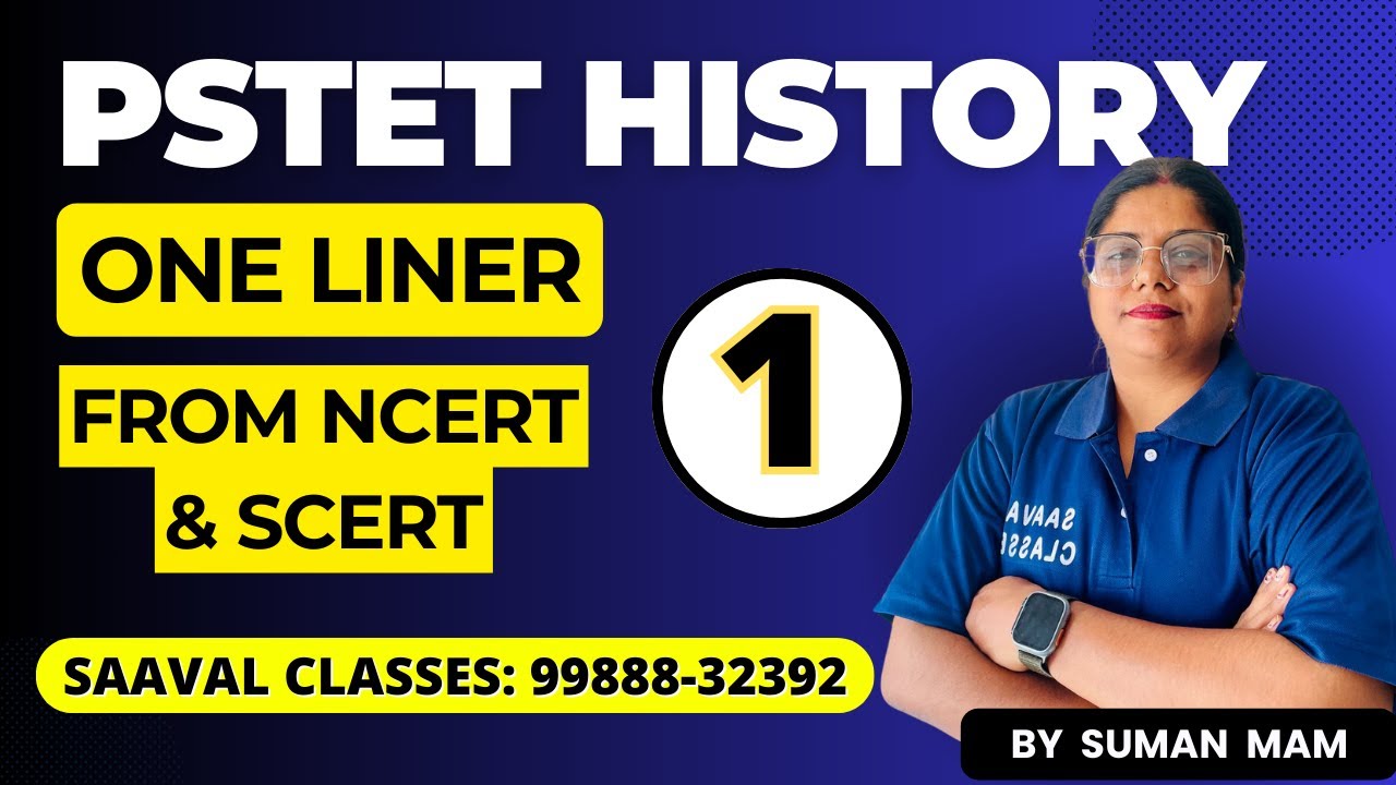 One Liner SS History PSTET DAY-1 From SCERT & NCERT | SAAVAL CLASSES || M: 99888-32392