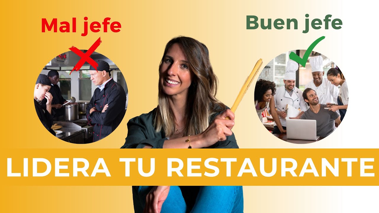 Cómo debe ser un LÍDER en un RESTAURANTE