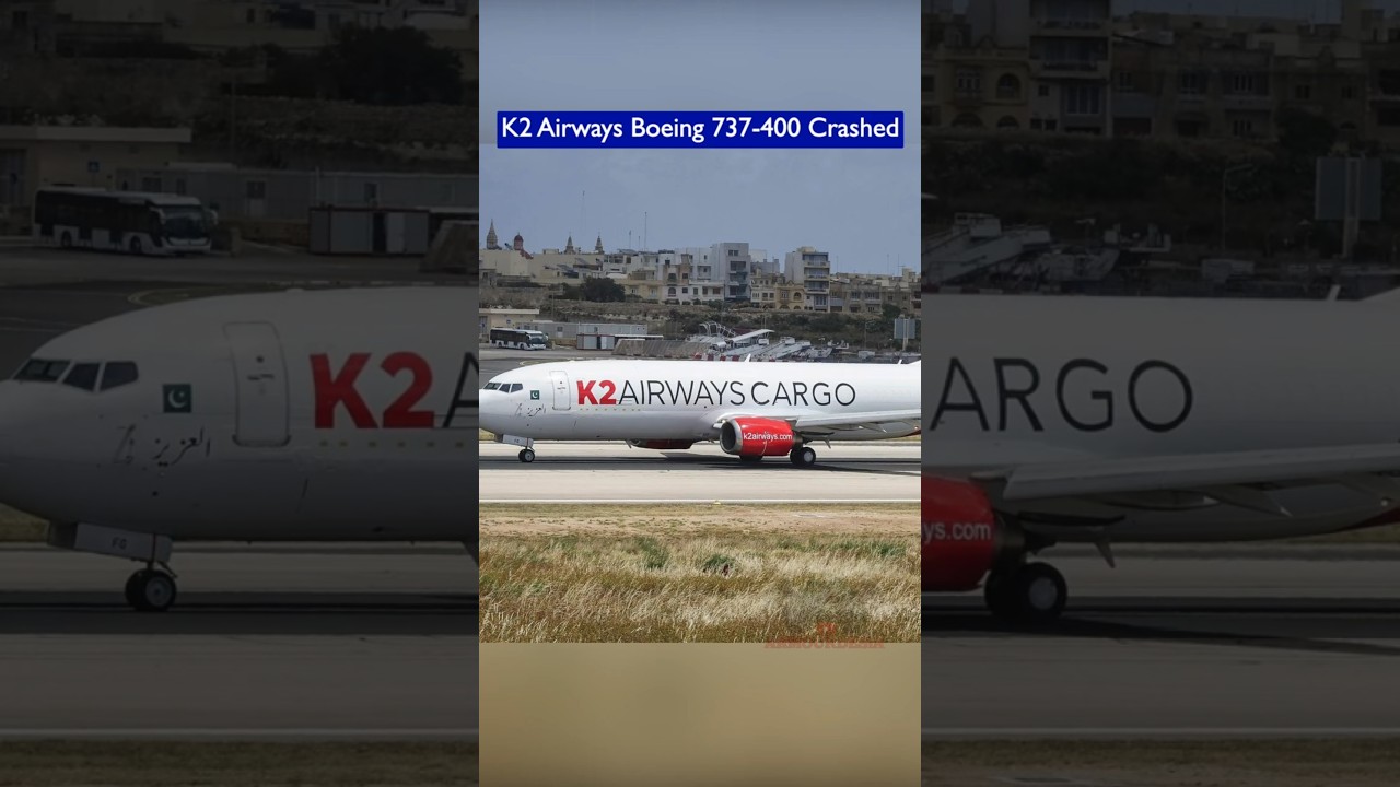 K2 Airways Boeing 737-400 Cargo Plane Crashes into Arabian Sea
