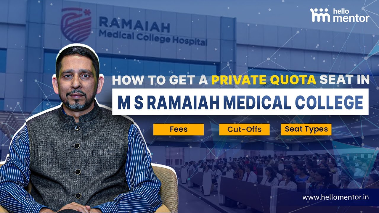 MS Ramaiah Medical College Cut-Off 2025: Private, Management & NRI Quota Explained