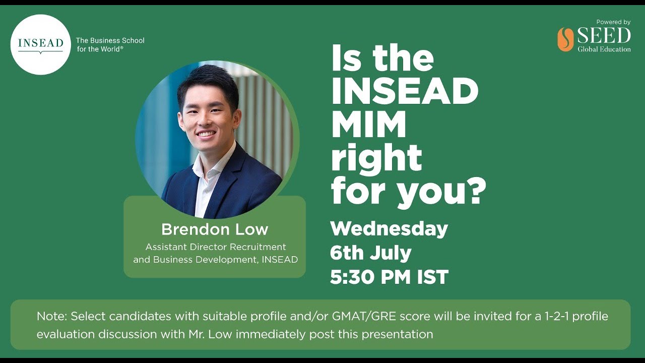 INSEAD MIM Program Presentation by Brendon Low, Assistant Director, Recruitment at INSEAD