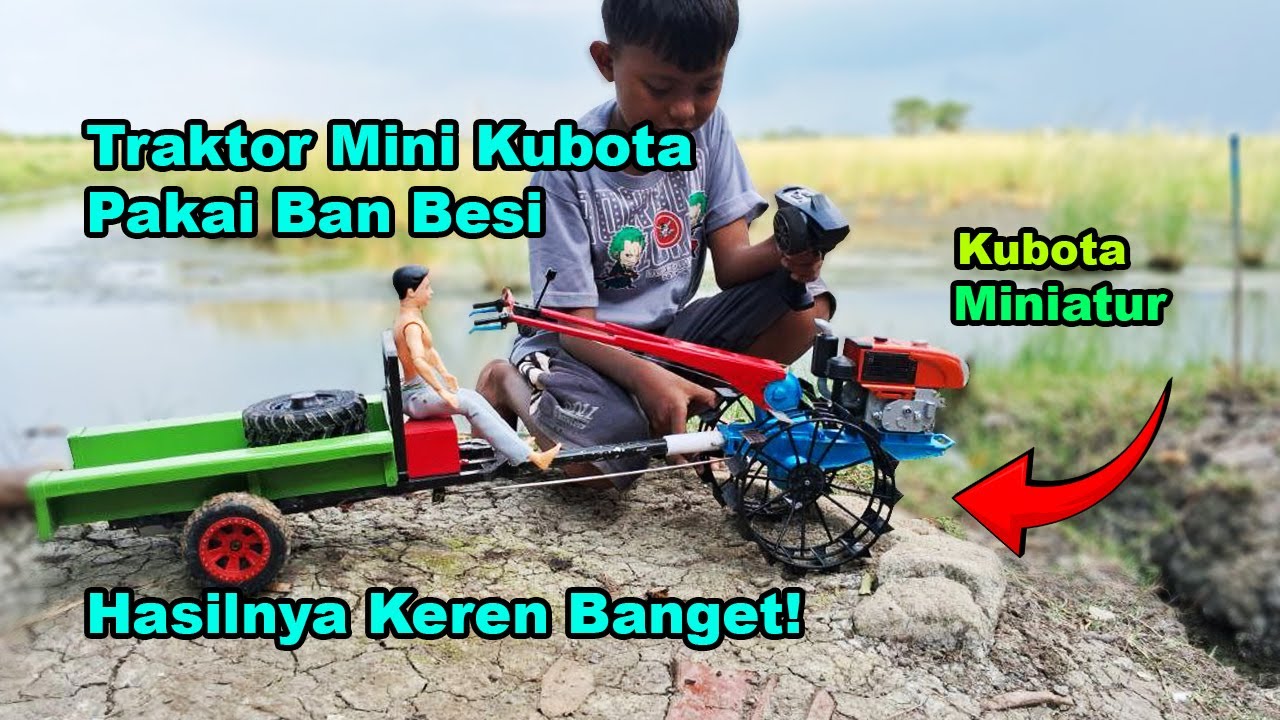 DIY Traktor Mini Kubota Quick G1000: Modifikasi Ban Besi 3D Print & Mesin Kubota Mini – DIY Kreatif