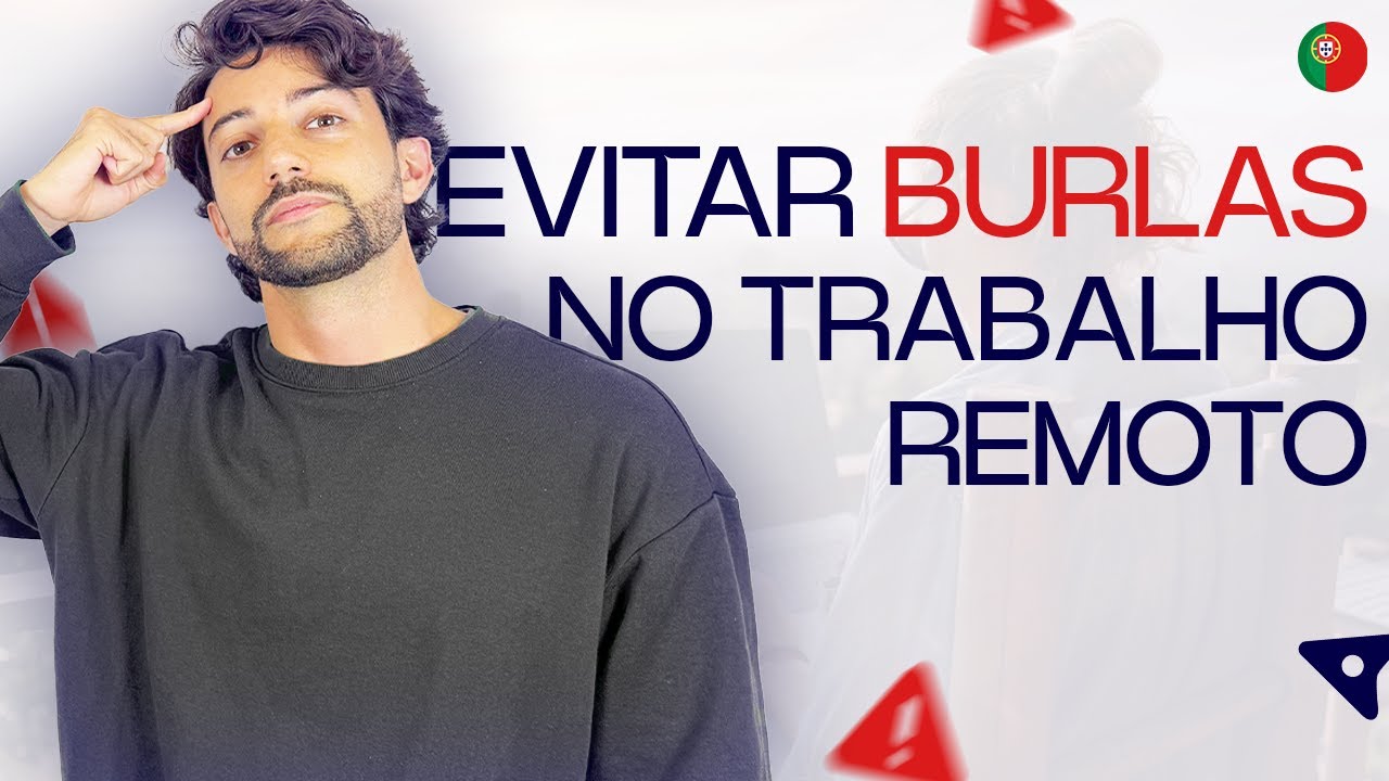 SAIBA TUDO sobre COMO EVITAR BURLAS no TRABALHO REMOTO