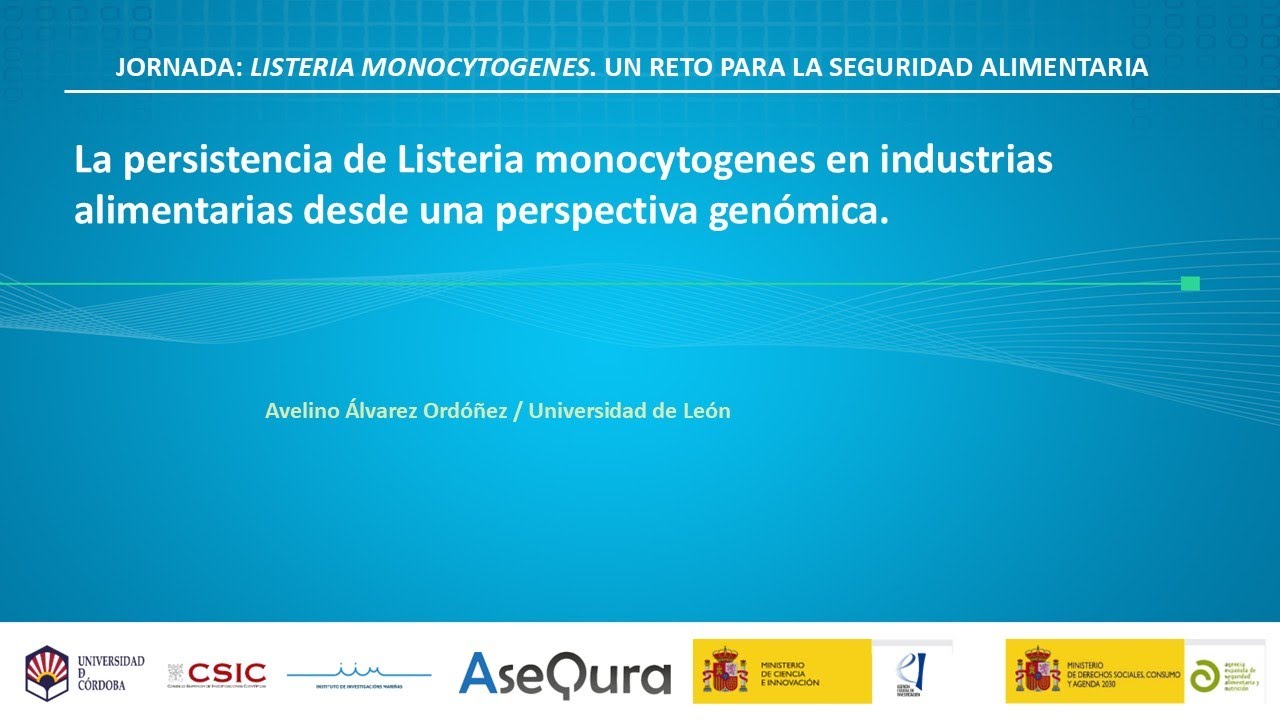 L. monocytogenes en industrias alimentarias desde una perspectiva genómica. A. Álvarez. AESAN 2024