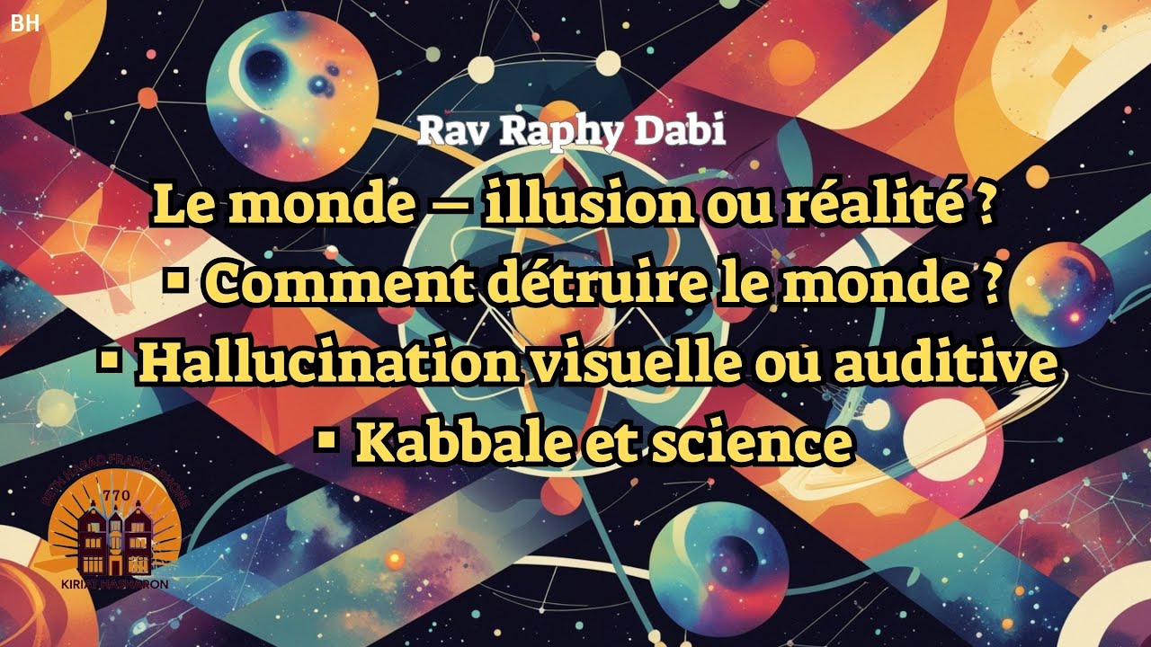 👀 Tout n'est qu'illusion ? ▪ Rav Dabi