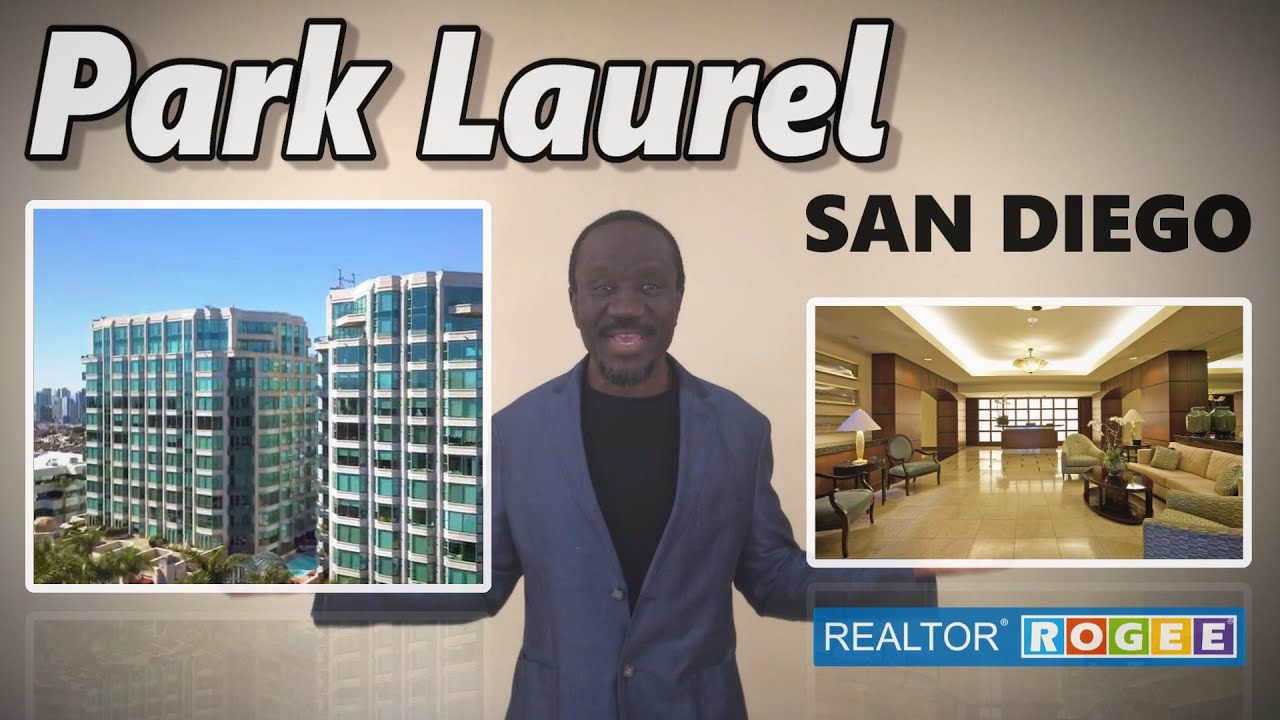 PARK LAUREL Luxury Townhouses and Condos in San Diego  | Realtor ROGEE | Real Estate Rebates