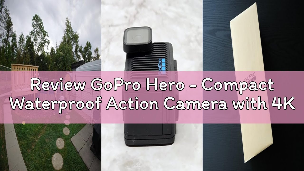 Review GoPro Hero - Compact Waterproof Action Camera with 4K Ultra HD Video, 12MP Photo, Touch Scree