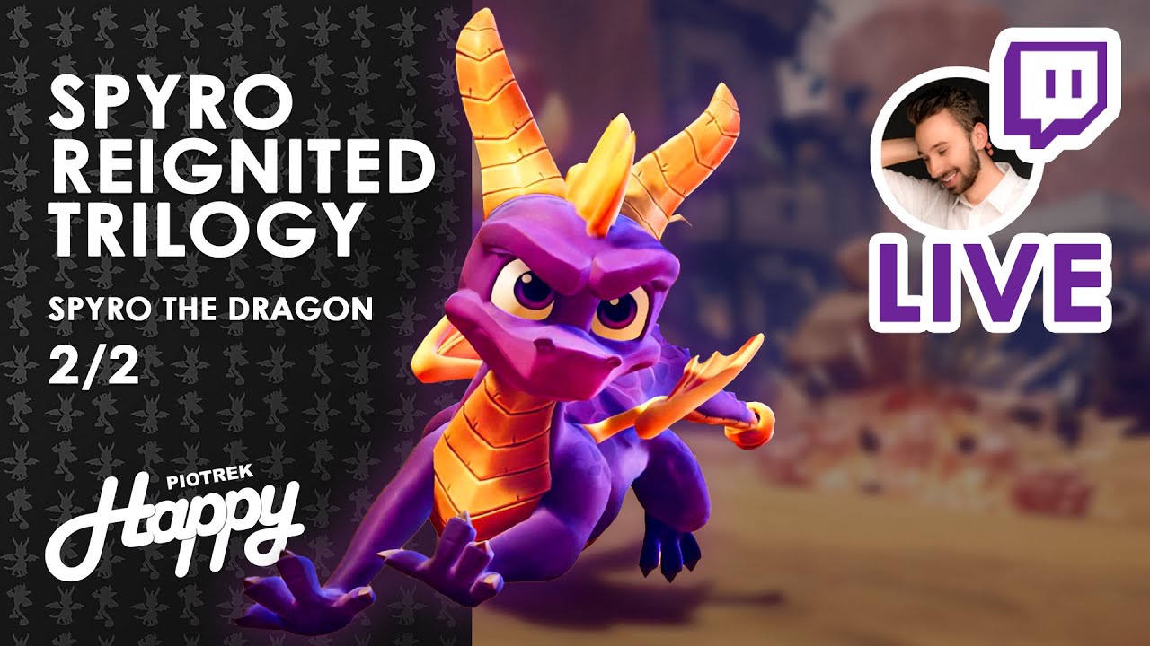 Dalsze przygody smoka 🔥 | HAPPY | Spyro The Dragon: Reignited (2/2) | ZAPIS LIVE