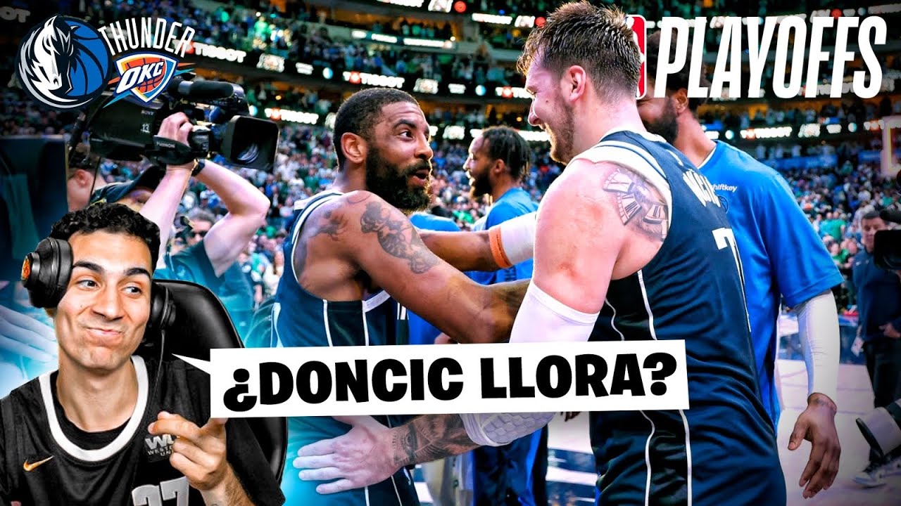 DONCIC & KYRIE SE EMOCIONAN con SU PASE A LA FINAL😭 ¡SHAI ERES DIOS! - MAVS vs THUNDER (Game 6)