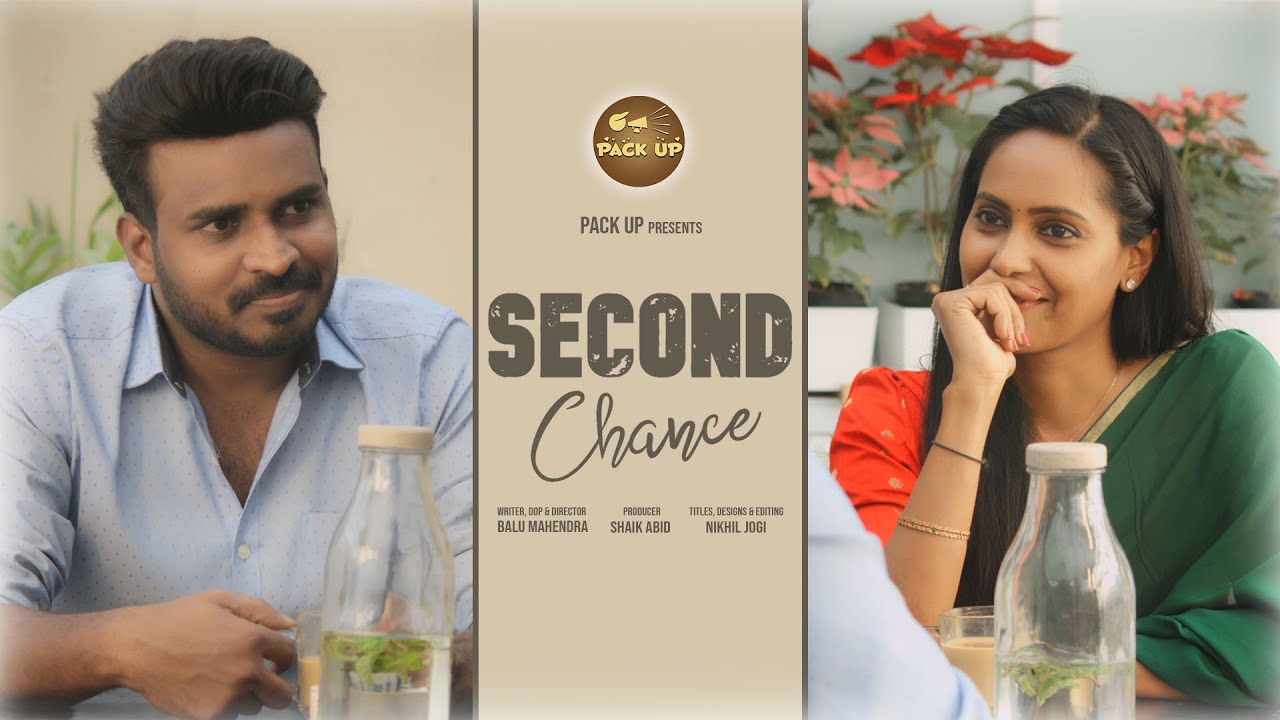 Second Chance | Everybody deserves a Second chance | Latest Telugu Short film 2023 | @packup920