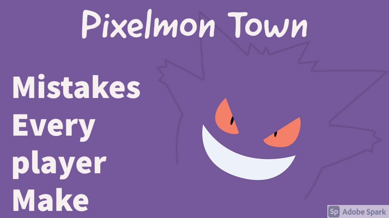 Mistakes that every player make in Pixelmon-Town