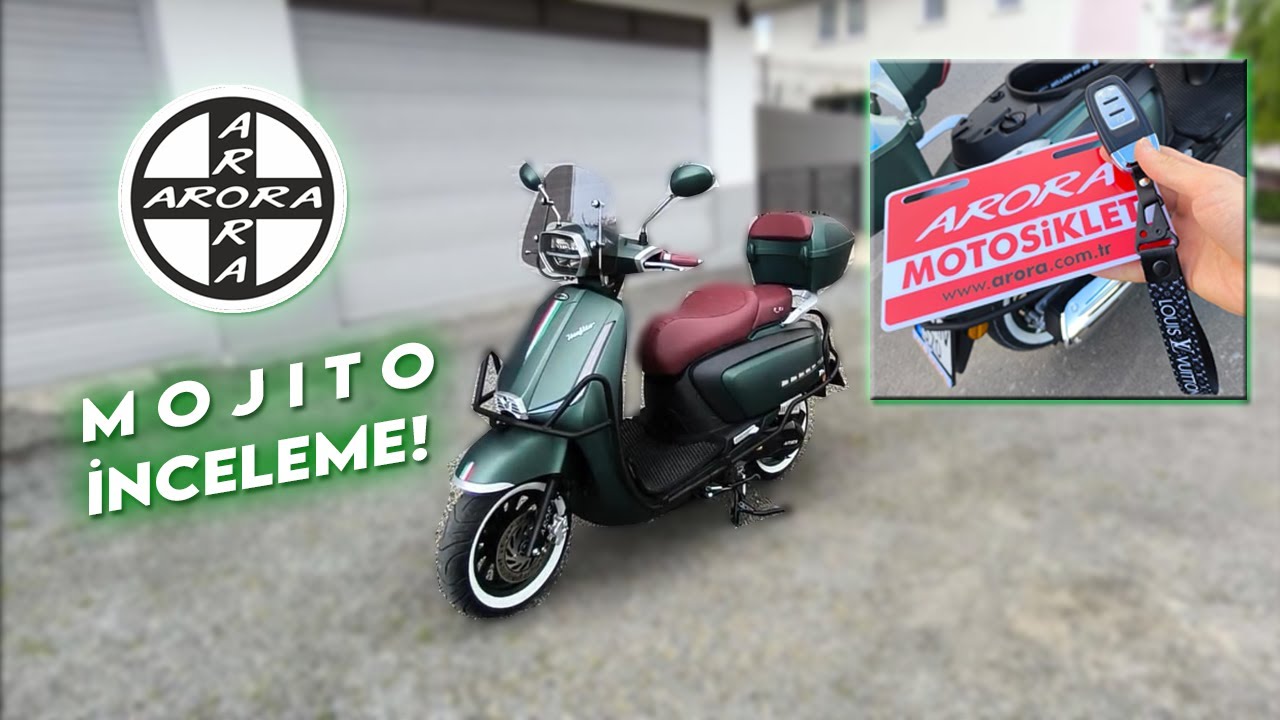 Arora Mojito 50 125cc scooter incelemesi