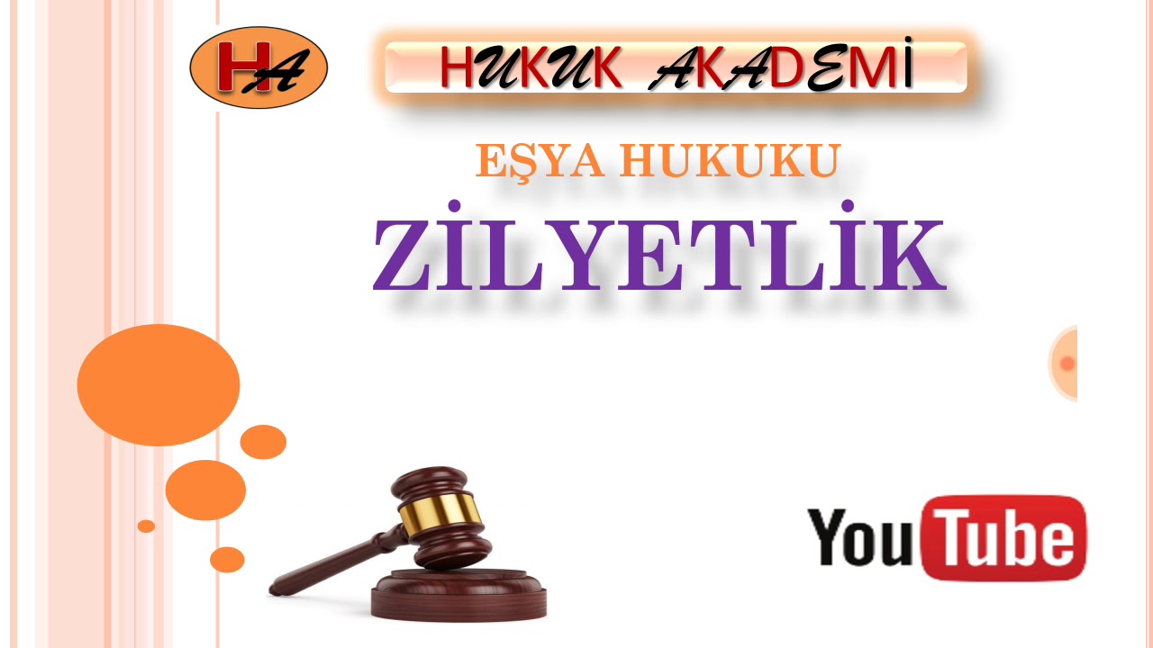Zilyetlik  (3. Ders Eşya Hukuku)