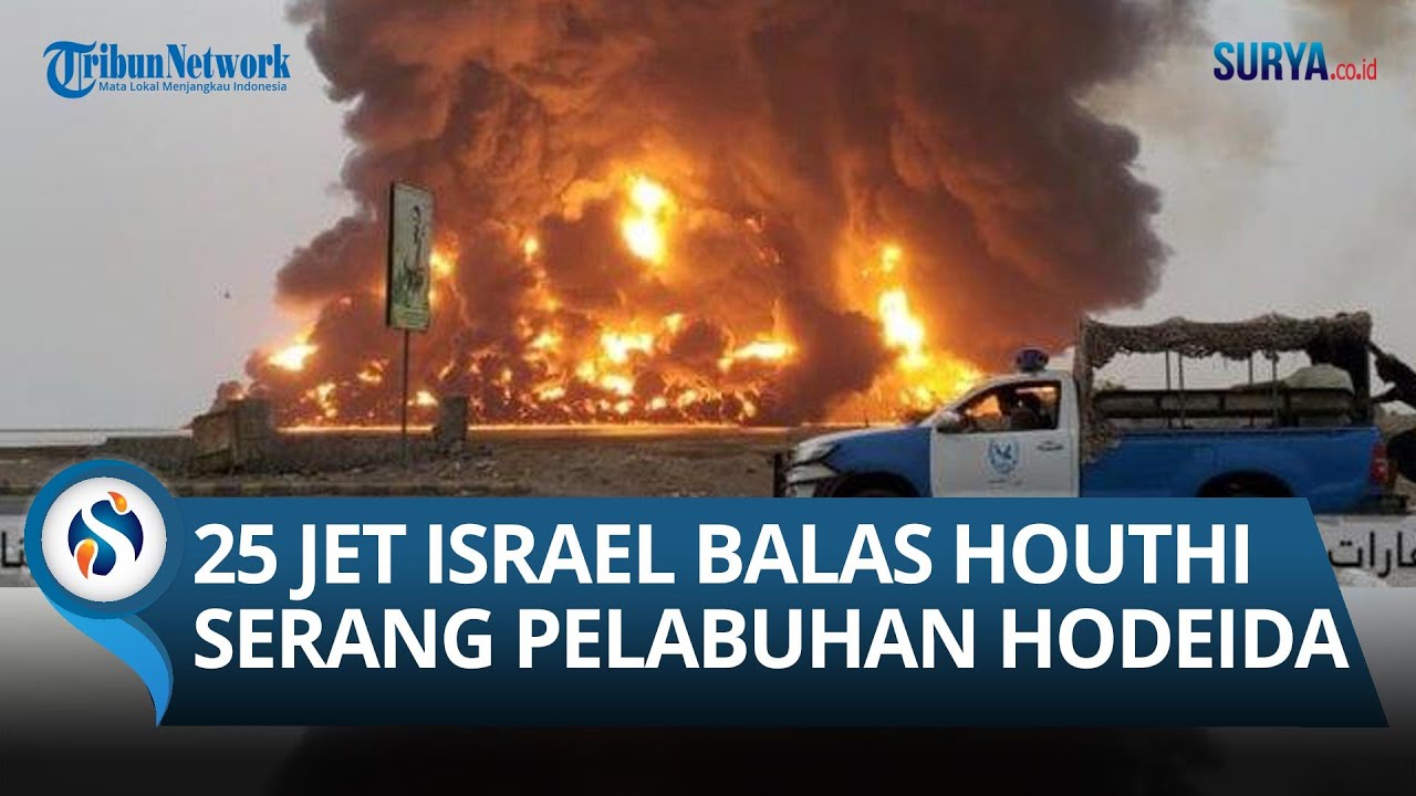 SUASANA Hodeidah di Yaman Kena Gempur Serangan Udara Sehari Setelah Drone Houthi Meledak di Tel Aviv