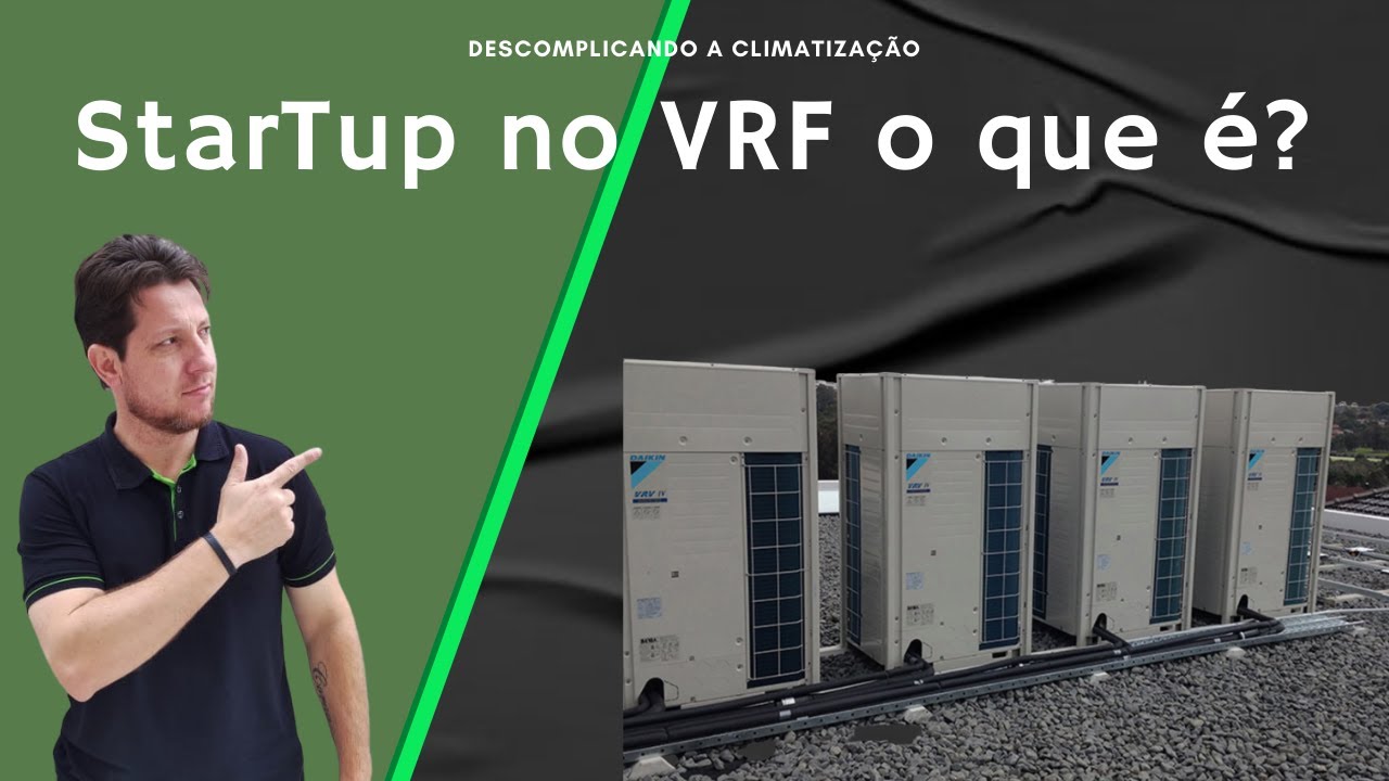 Um video falando sobre o procedimento de StarTup no VRF.