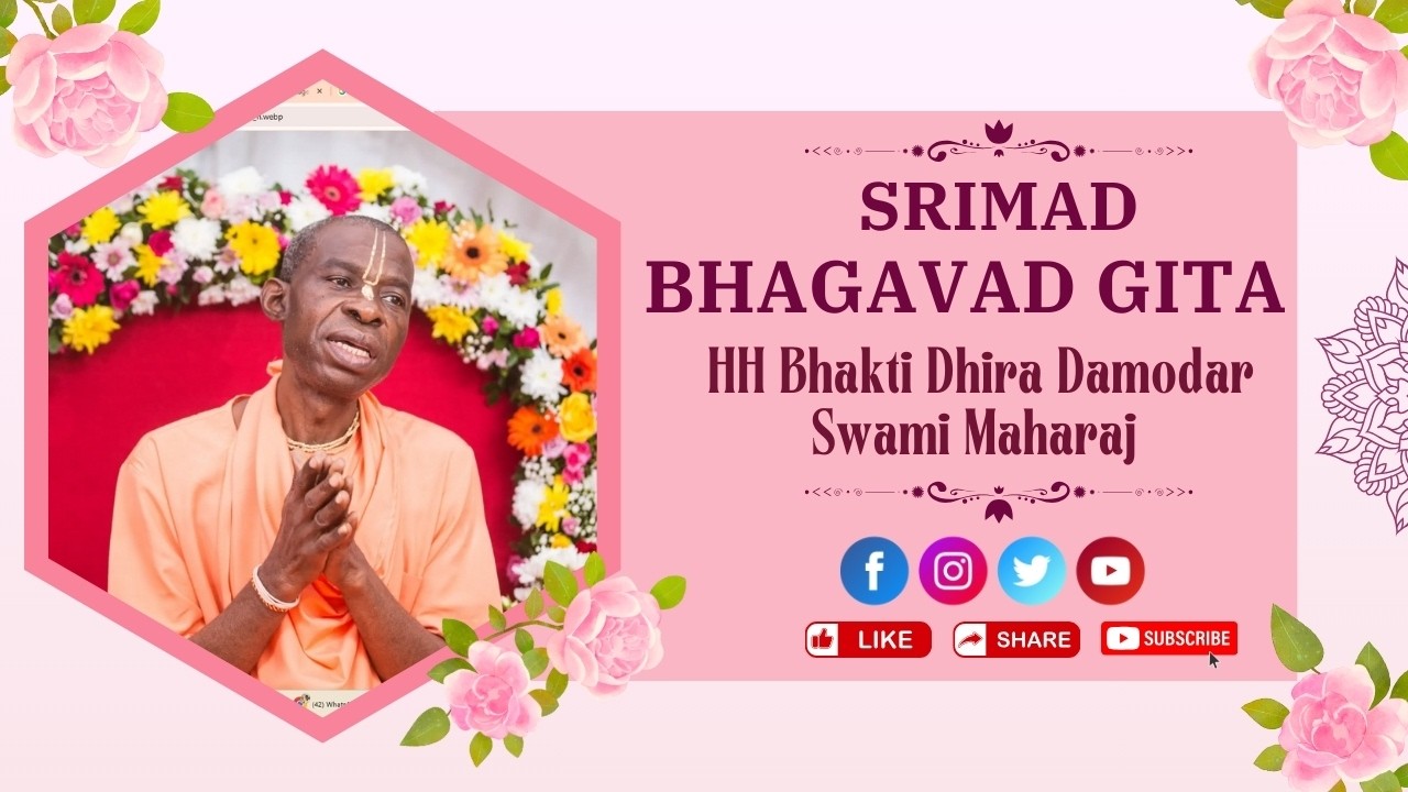 Bhagavat Gita Class | 9th Feb 2026 |  HH Bhakti Dhira Damodar Swami Maharaj