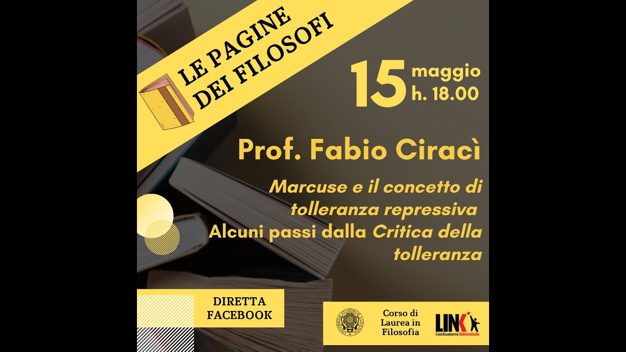 Prof. Fabio Ciracì - Unisalento, Marcuse e tolleranza repressiva