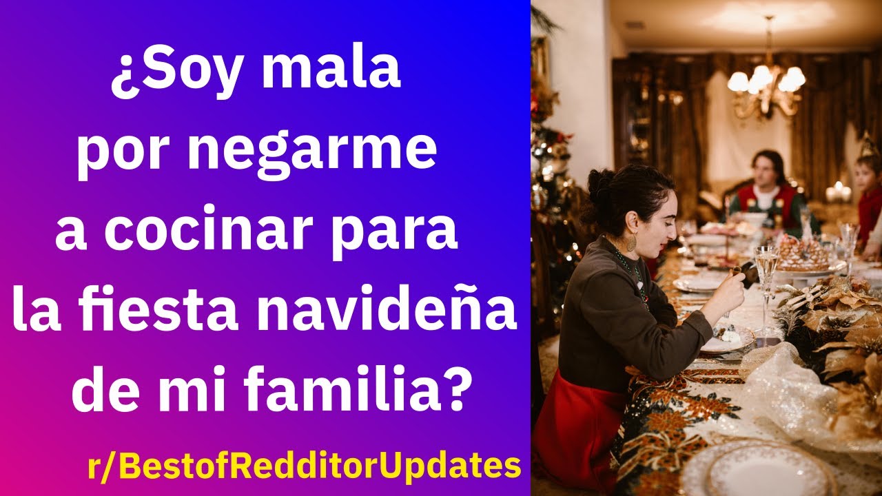 ¿Soy mala por negarme a cocinar para la fiesta navideña de mi familia? - Reddit Español