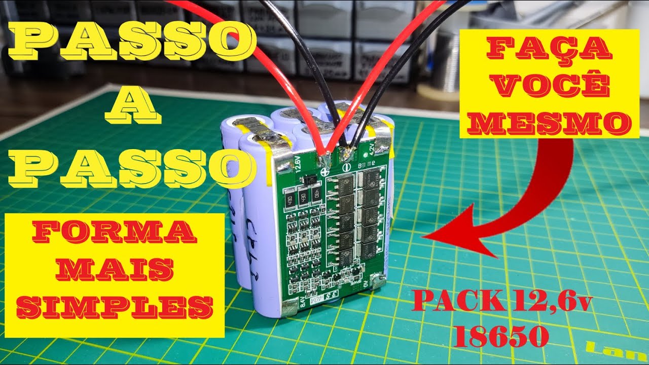 [PASSO A PASSO] MONTAGEM DE UM PACK DE BATERIAS 12,6V DA FORMA MAIS SIMPLES