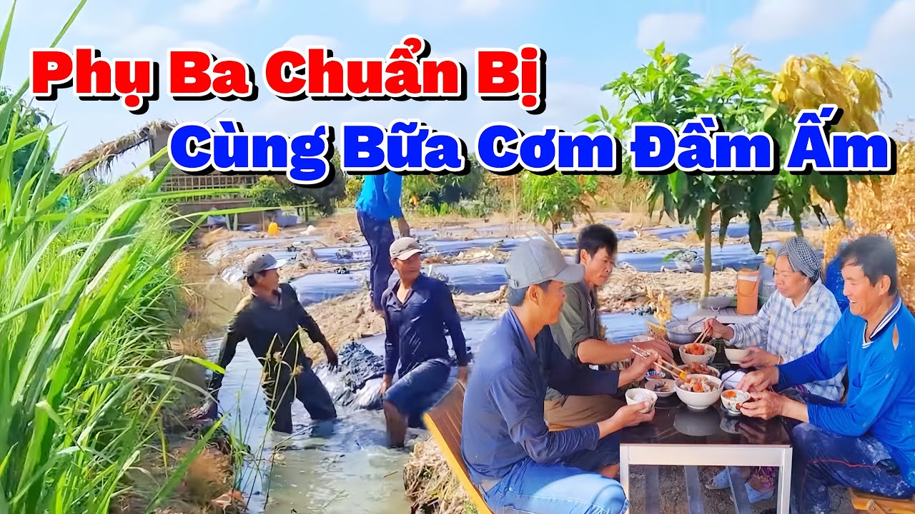 Phụ Ba Chuẩn Bị Cũng Là Ngày Đầu Chòi Mới HMN Có Được Bữa Cơm Đầm Ấm Bên Gia Đình 