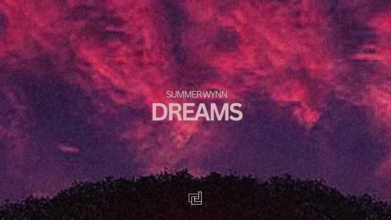 Summer Wynn - Dreams