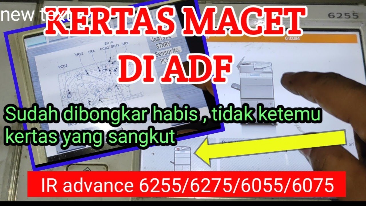 MENGATASI SANGKUT DI ADF tidak ada kertas yang tertinggal. iradvance 6255/6276055/6075