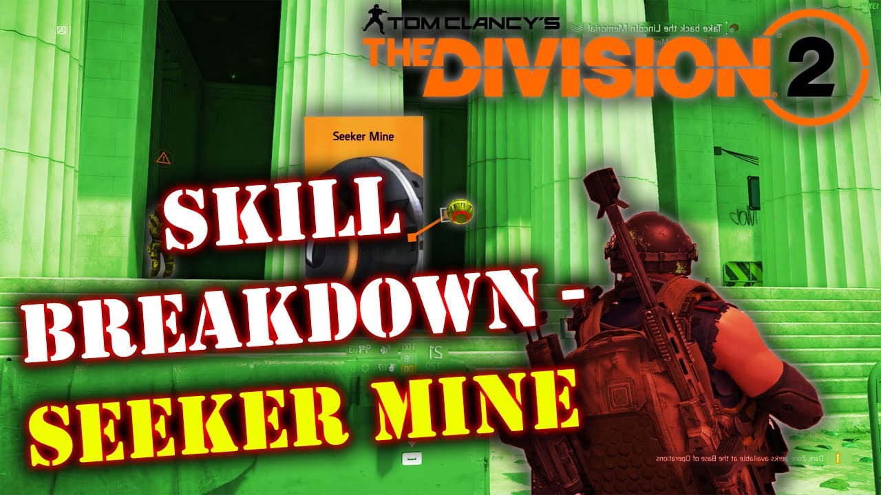 Division 2 - Skill Breakdown - Seeker Mine