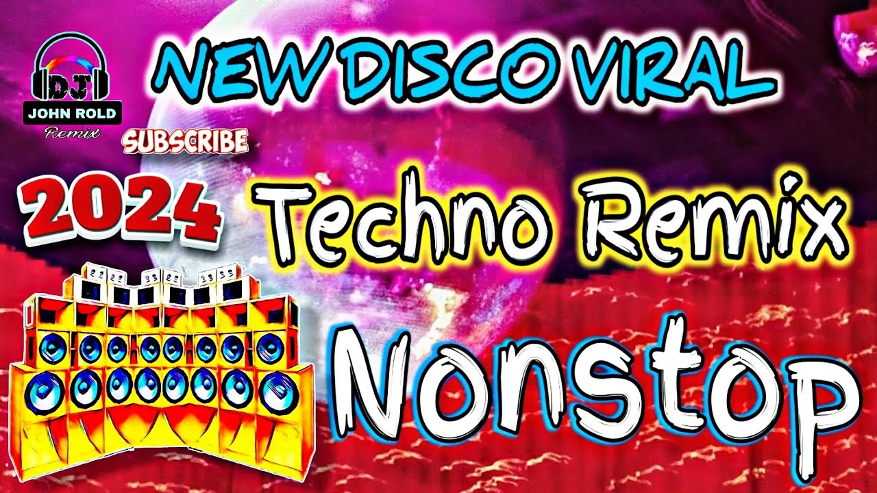 NEW NONSTOP REMIX - DISCO TECHNO 2024 | DJ JOHN ROLD REMIX