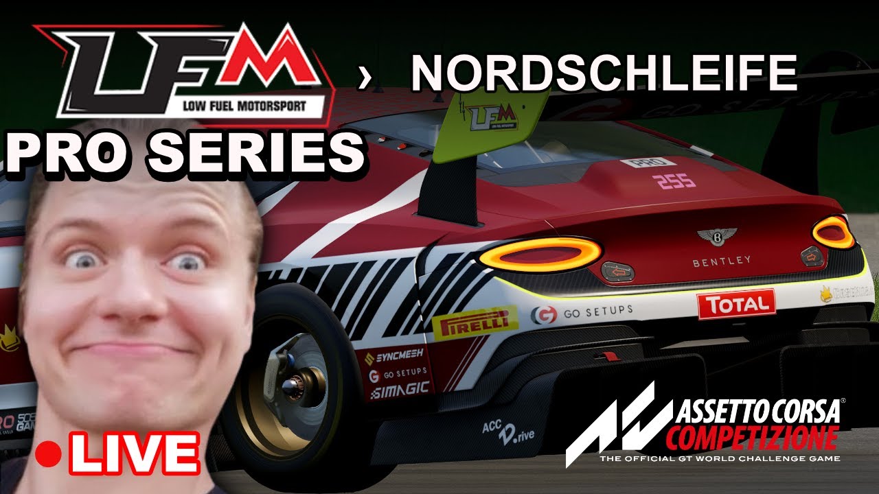 LFM PTT Porsche Cup - Spa && Pro Series - GT3 - Nordschleife