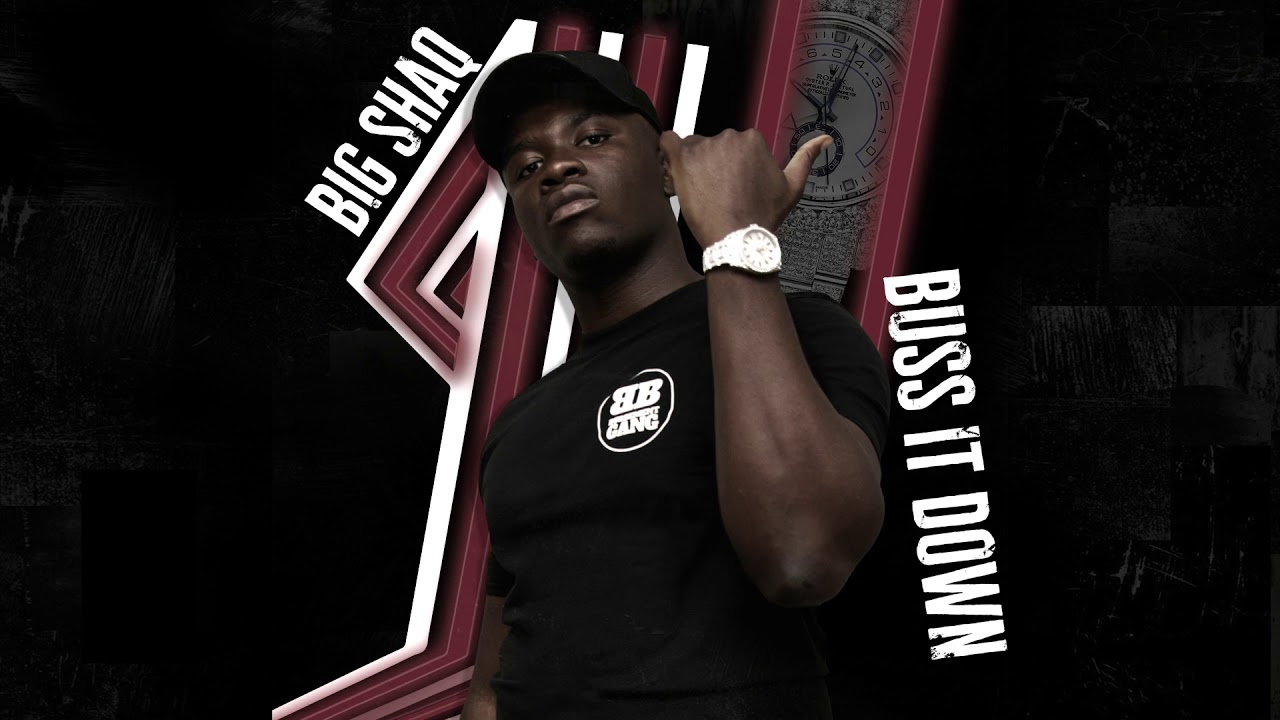Big Shaq - Buss It Down (Official Audio)